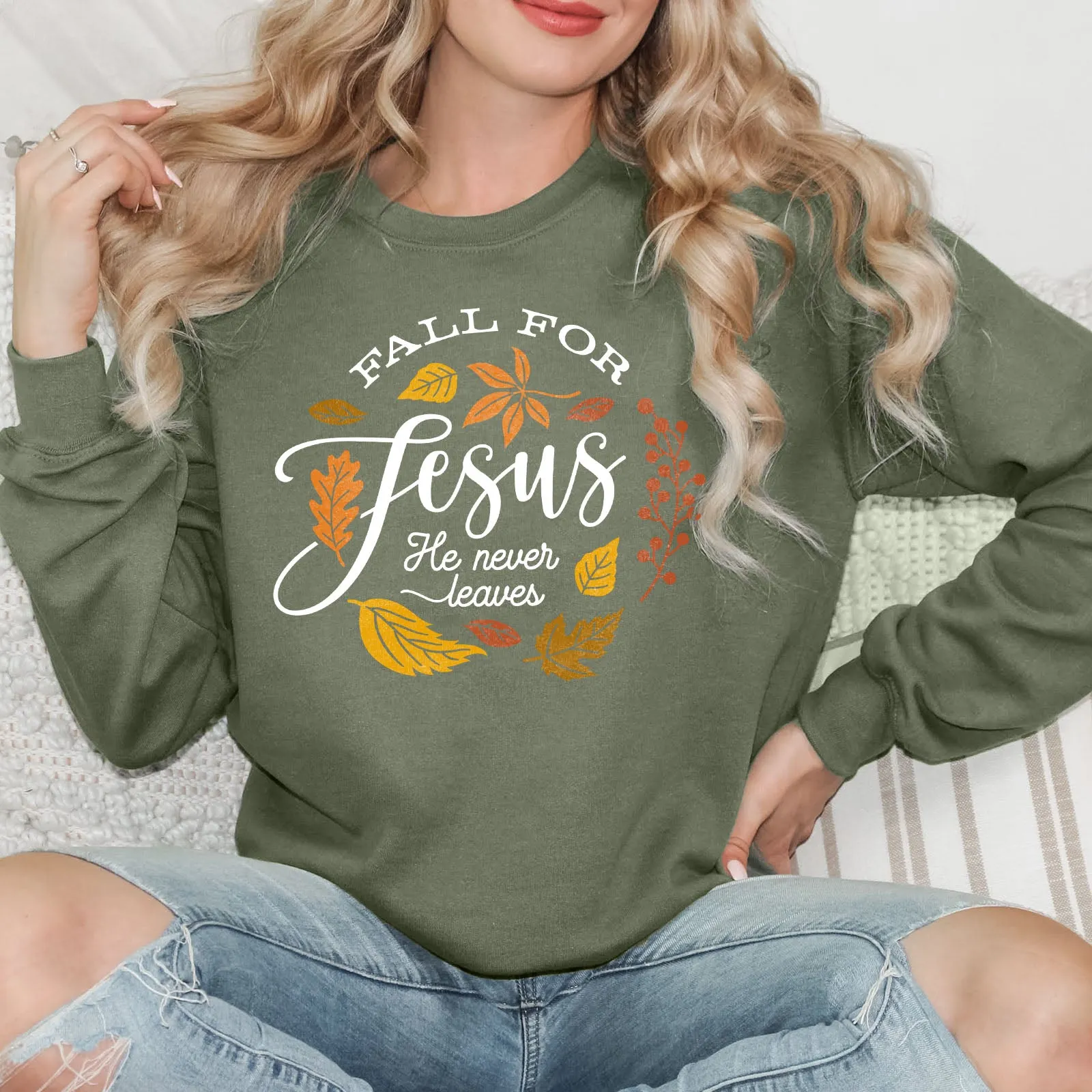 Fall For Jesus He Never Leaves Long Sleeve