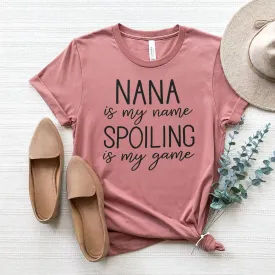 Nana Is My Name Spoiling Is My Game